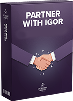 Partner With Igor